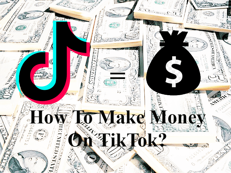 make money on tiktok