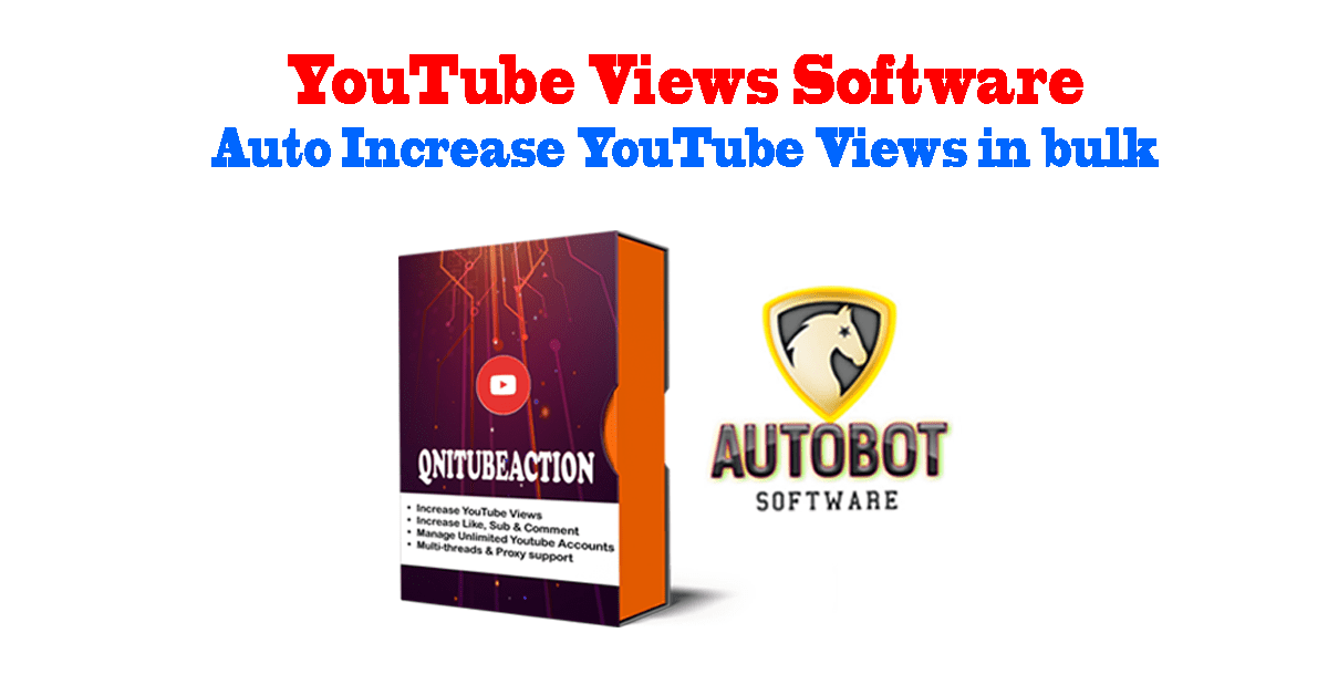 YouTube Views Software - QniTubeAction