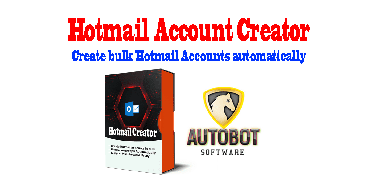 hotmail-account-creator-create-bulk-hotmail-accounts-automatically