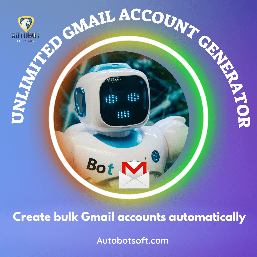 Unlimited Gmail account generator - how does the bot work