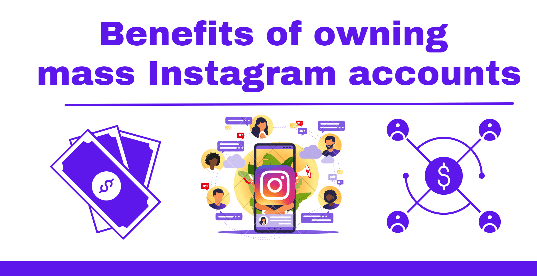Benefits of owning mass Instagram accounts