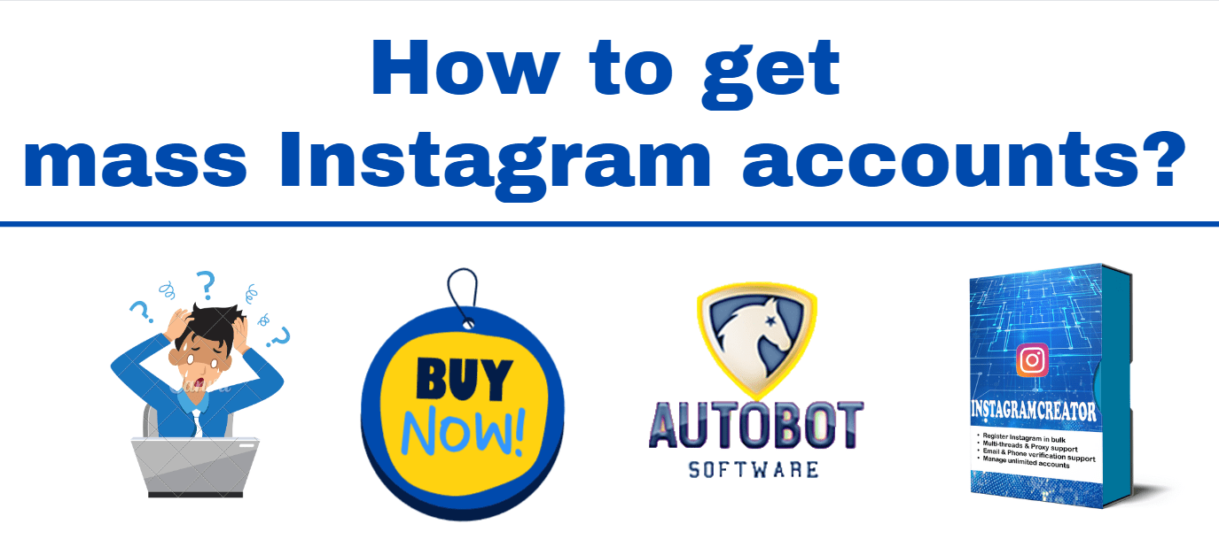 How to get mass Instagram accounts? - Instagram account generator