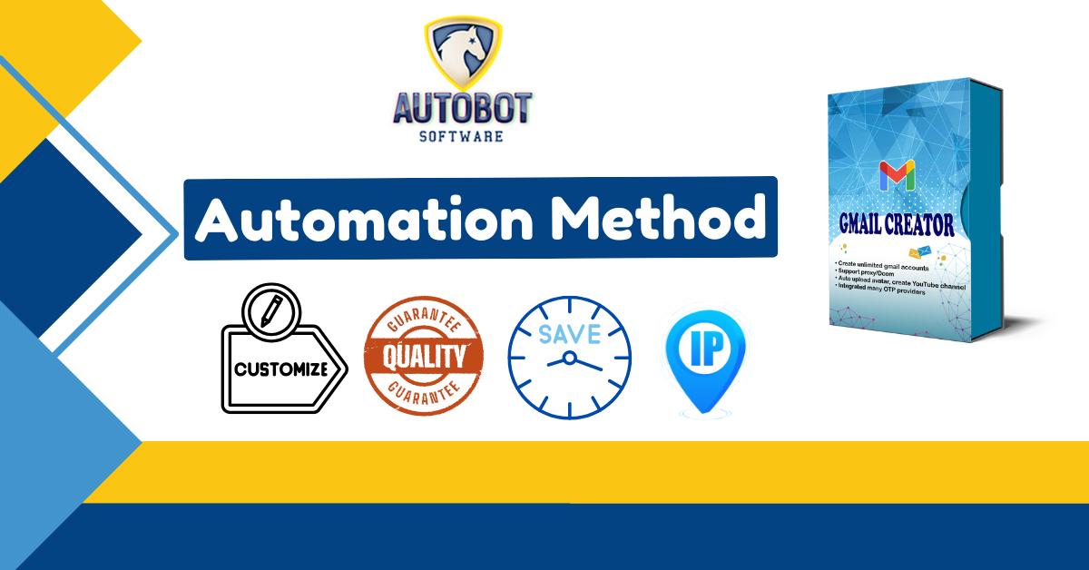 Automation Method - Use Gmail Account Creator 