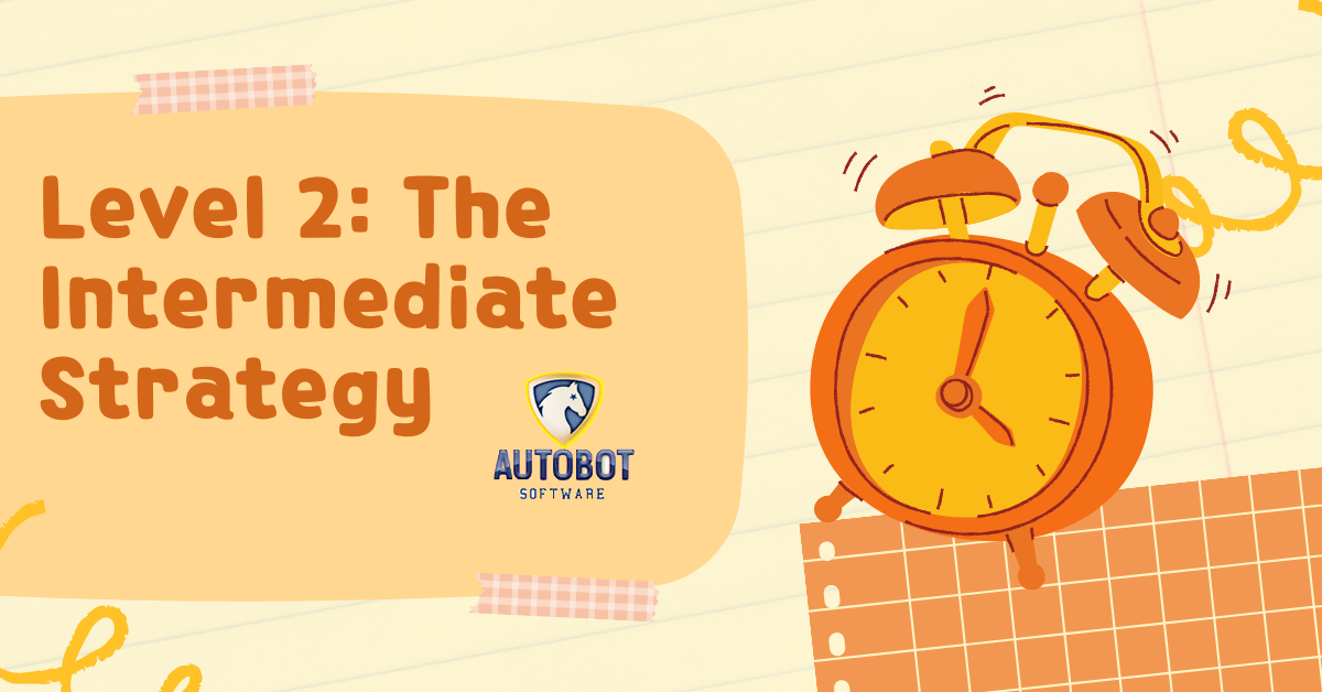 Level 2: The Intermediate Strategy 
